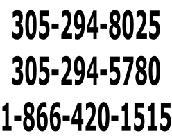 305-294-8025 305-294-5780 1-866-420-1515